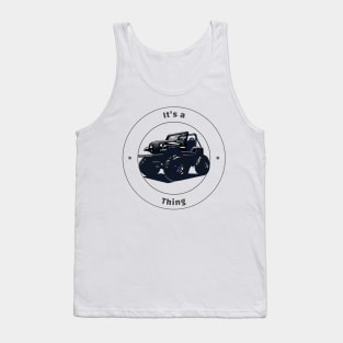 It's A Thing Tank Top